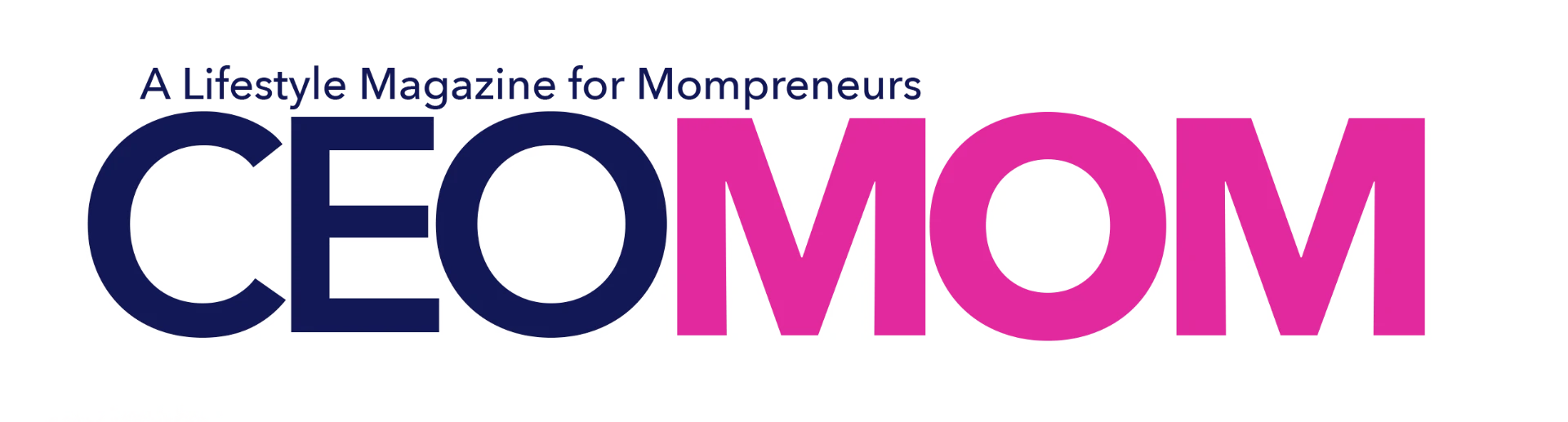 CEOMOM — A Lifestyle Magazine for Mompreneurs